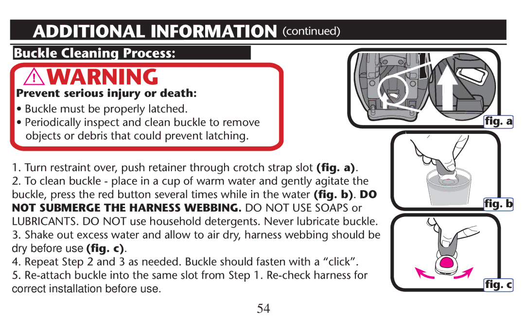 Graco PD209997A owner manual Buckle Cleaning Process, Prevent serious injury or death, SsUCKLE Mustlbe PROPERLYTLATCHED 