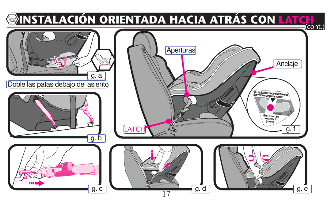 Graco PD209997A Instalación Orientada Hacia Atrás CON Latch, Aperturas Anclaje ﬁg. a Doble las patas debajo del asiento 