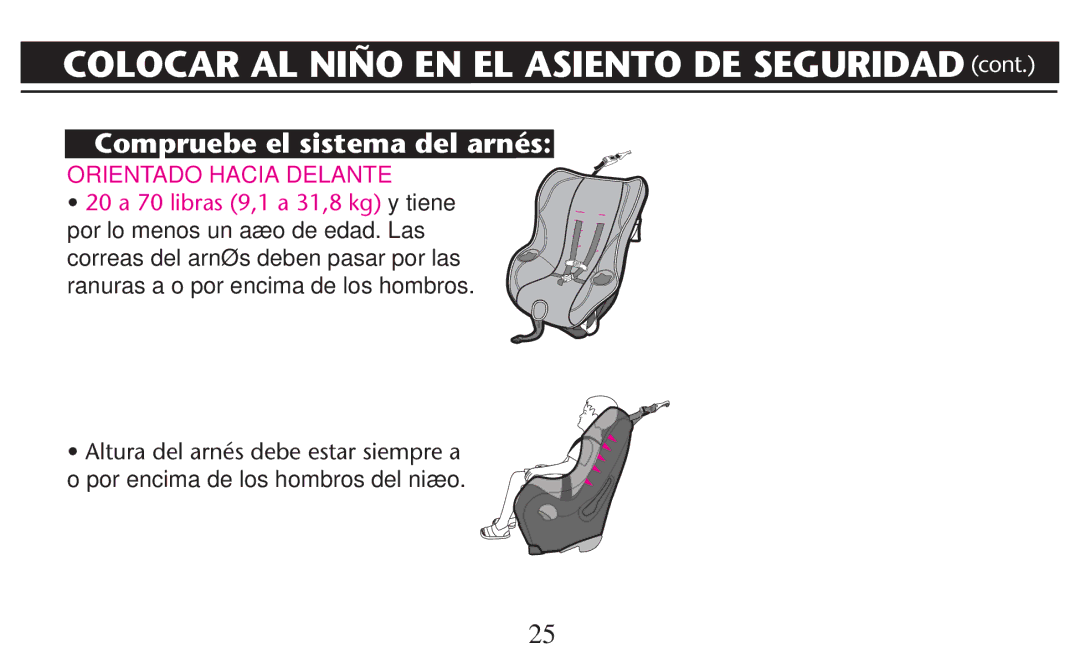 Graco PD209997A owner manual Colocar AL Niño EN EL Asiento DE Seguridad CONT, Orientado Hacia Delante 