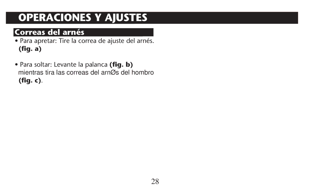 Graco PD209997A owner manual Operaciones Y Ajustes, Correas del arnés, 0ARA APRETARA4IRERLA Correa DE Ajusteedel ARNÏS 