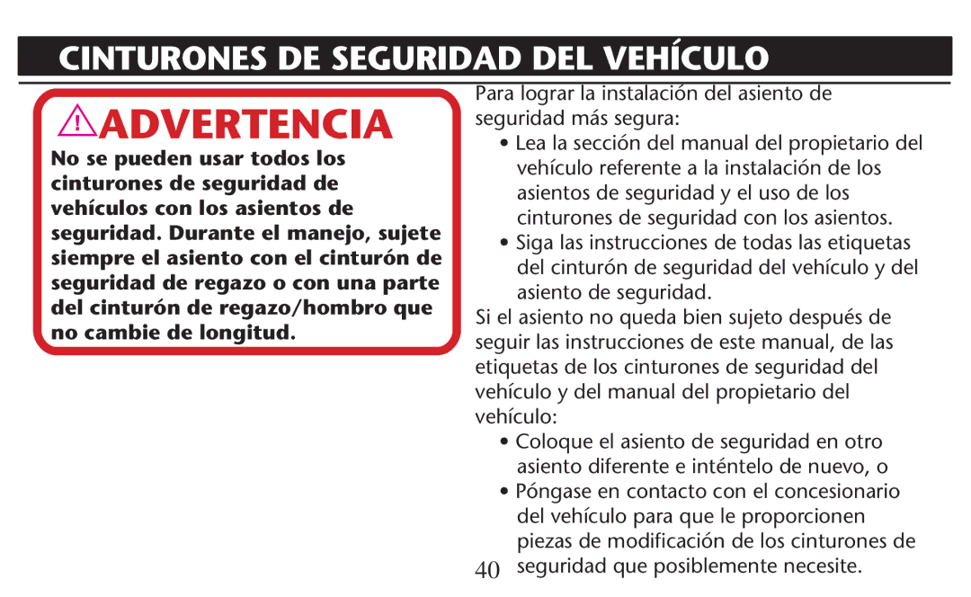 Graco PD209997A owner manual Cinturones DE Seguridad DEL Vehículo, Seguridad que posiblemente necesite 