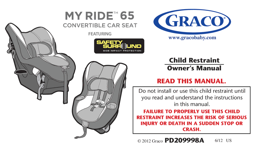 Graco PD209998A owner manual Child Restraint, Read this Manual 