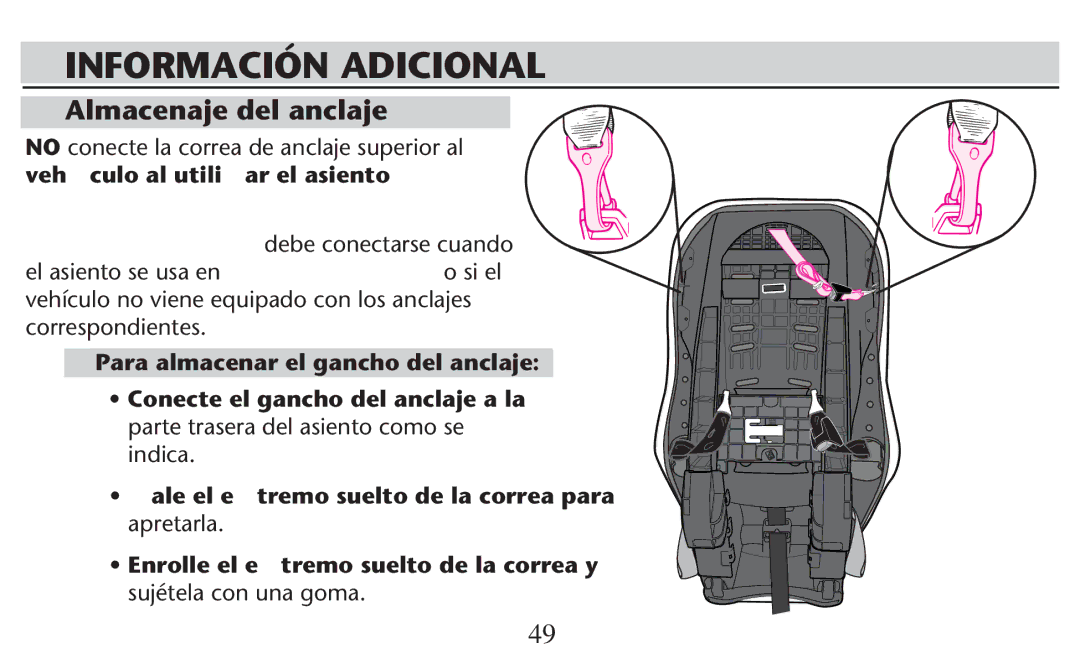 Graco PD209998A owner manual Información Adicional, Almacenaje del anclaje, Para almacenar el gancho del anclaje 