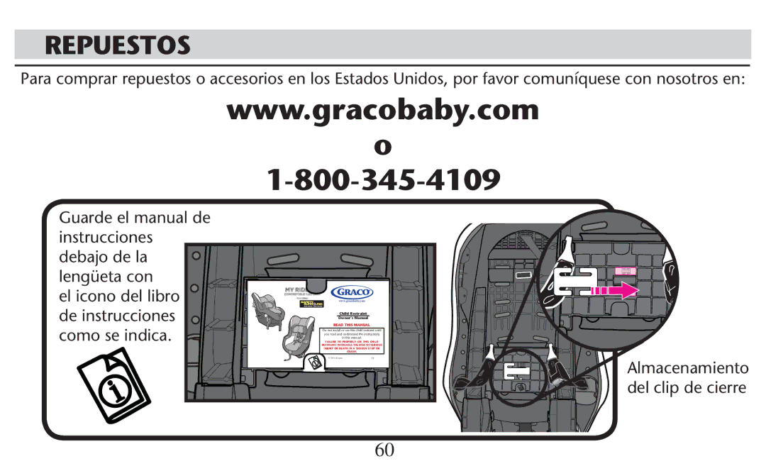 Graco PD209998A owner manual Repuestos, Como se indica, Almacenamiento del clip de cierre 