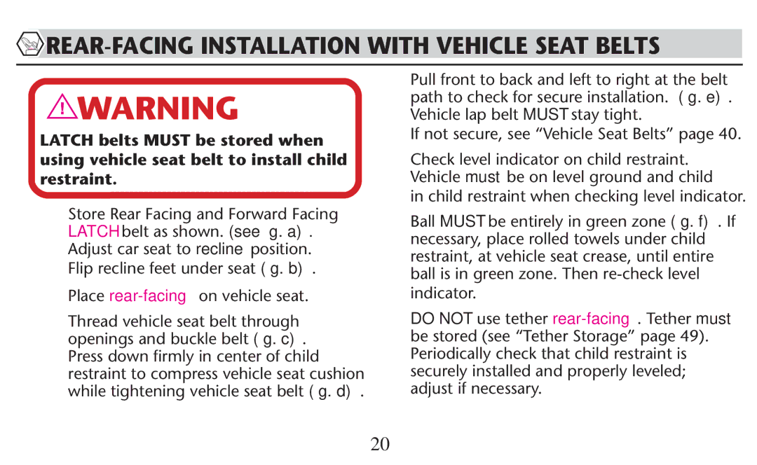 Graco PD209998A š 4HREAD Vehicle Seathbelt Through, Openings and Buckleabelt ﬁg. c, If not secure, see Vehicle Seat Belts 