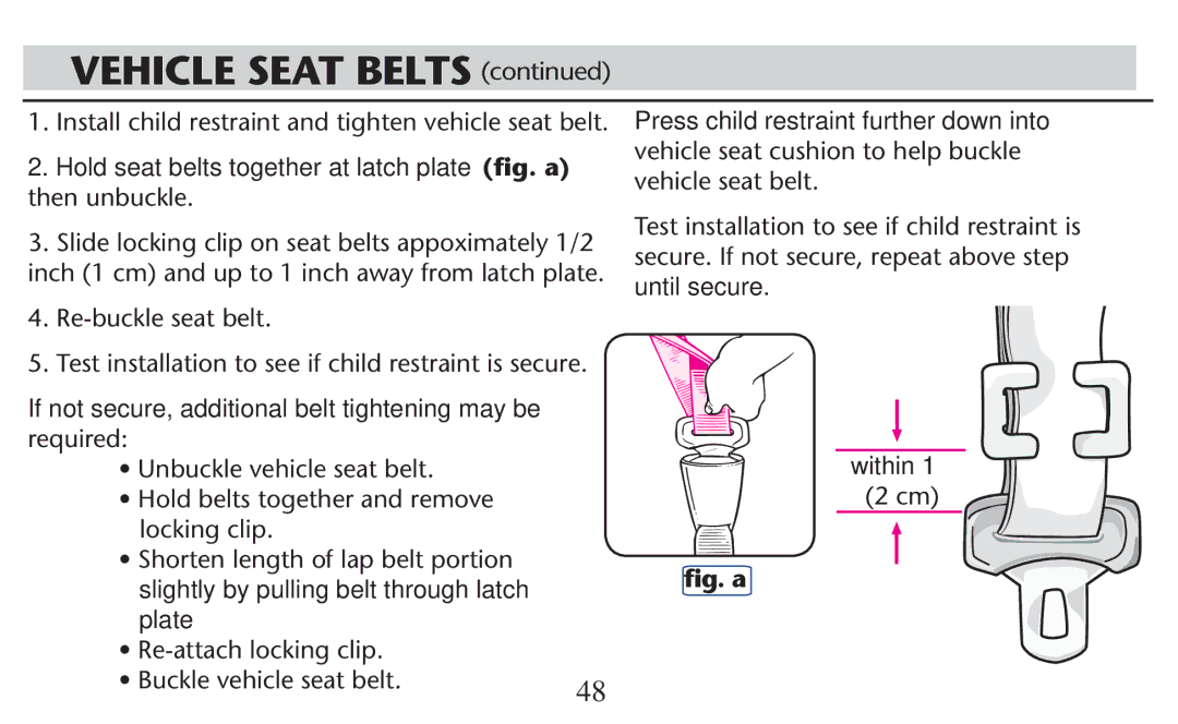 Graco PD209998A owner manual Then UNBUCKLE,  2EBUCKLE SEATCBELT, Required, Locking CLIP 