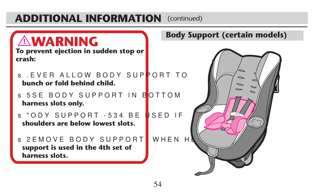 Graco PD209998A owner manual Body Support certain models, To prevent ejection in sudden stop or crash 