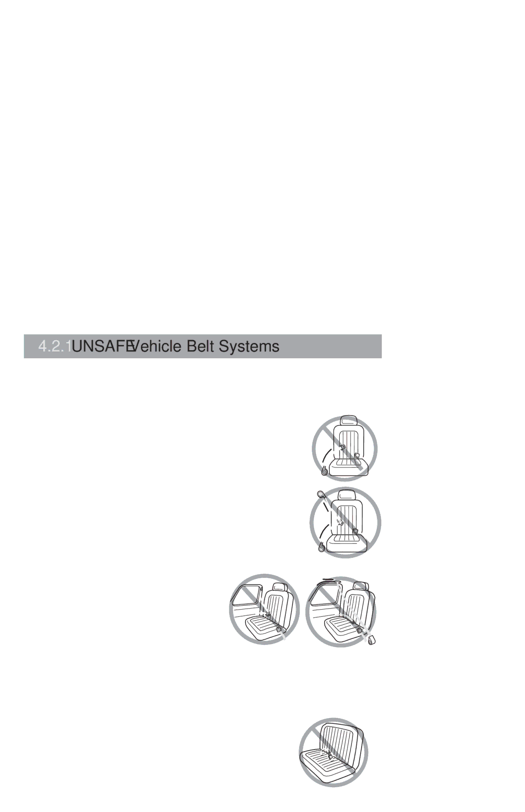 Graco PD212022B manual Unsafe Vehicle Belt Systems, ‡ Lap Belts Forward of Seat Crease 