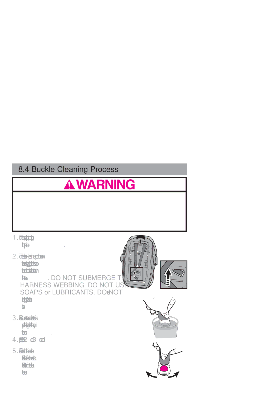 Graco PD212022B manual Buckle Cleaning Process, Prevent serious injury or death, Water š. do not Submerge 