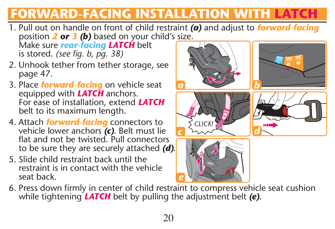 Graco PD212616B owner manual  5NHOOKNTETHER Fromttether STORAGERSEEM, Attach forward-facingconnectors to 