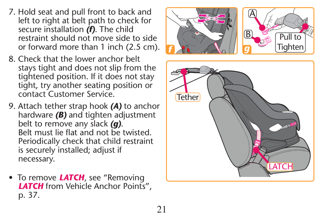 Graco PD212616B Secure installation f4HE4CHILD, CONTACTT#USTOMER 3ERVICE 4ETHER, Belt must lie ﬂat and not be twisted 