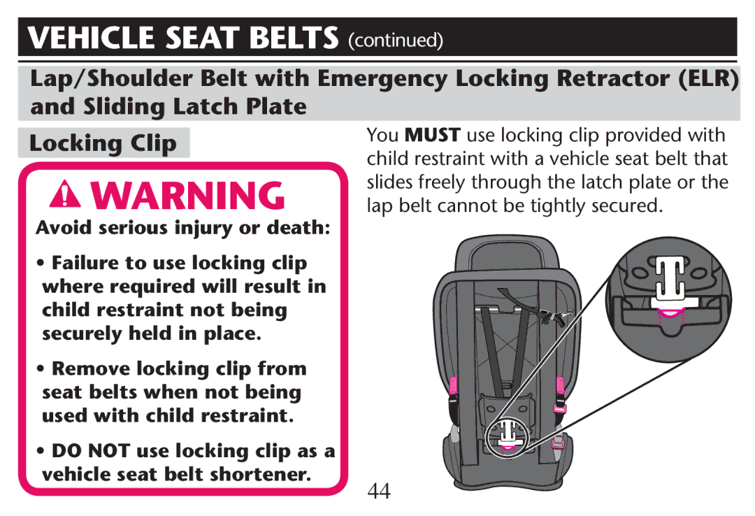 Graco PD212616B owner manual Ss$/ ./4 USE Locking Clip AS a vehicle seat belt shortener 