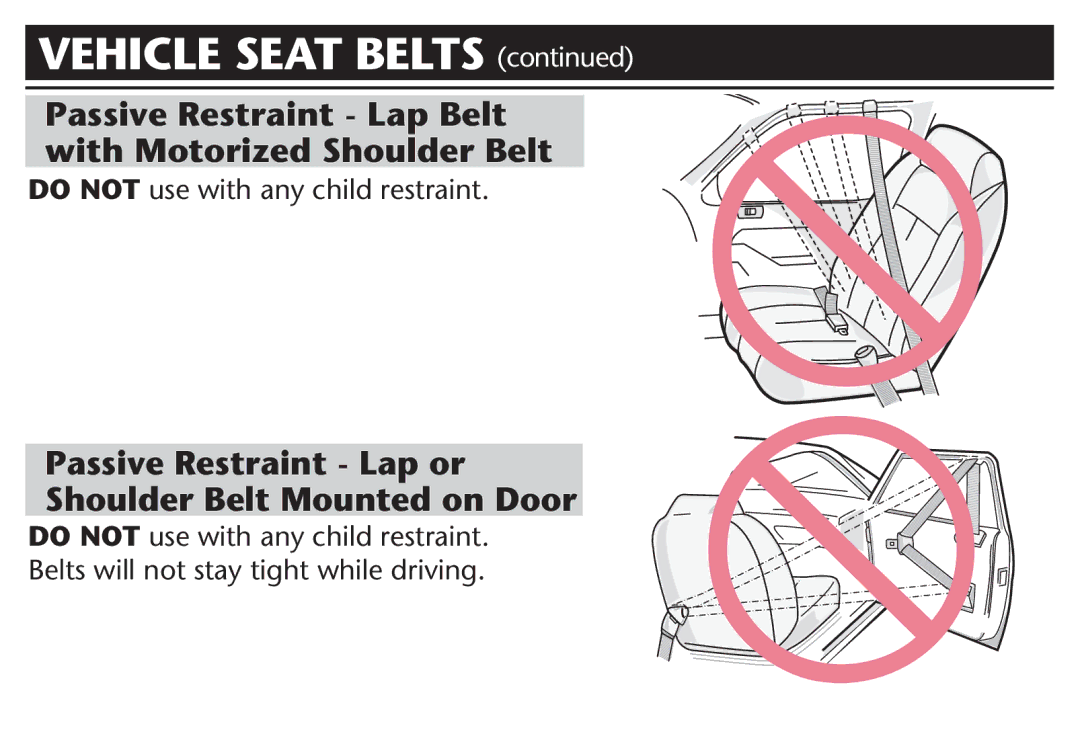 Graco PD212616B owner manual Passive Restraint Lap Belt with Motorized Shoulder Belt, Do not use with any child restraint 