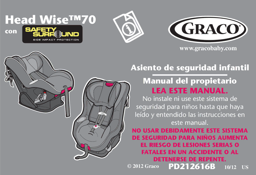 Graco PD212616B owner manual Head Wise70 