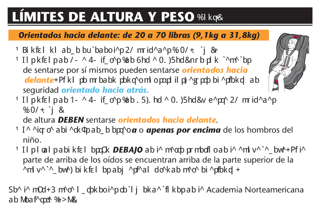 Graco PD212616B owner manual Límites DE Altura Y Peso CONT, Apoyacabeza ELANI×O Esedemasiadoegrande Paraoel ASIENTO 