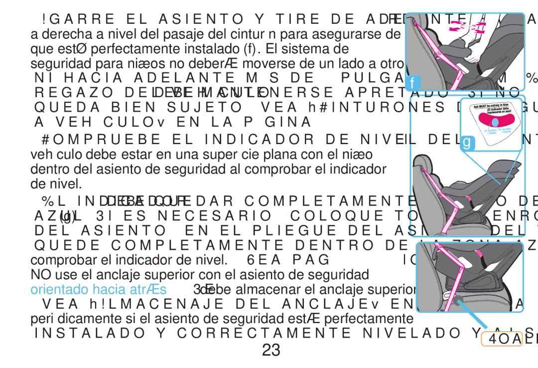 Graco PD212616B owner manual Vehículo debe estar en una superﬁcie plana con el niño 