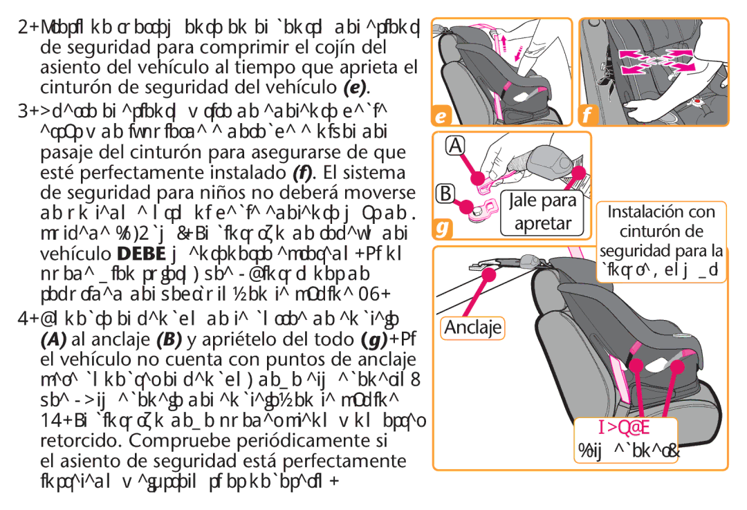 Graco PD212616B owner manual El asiento de seguridad está perfectamente, Jale para Apretar Anclaje, Almacenar 