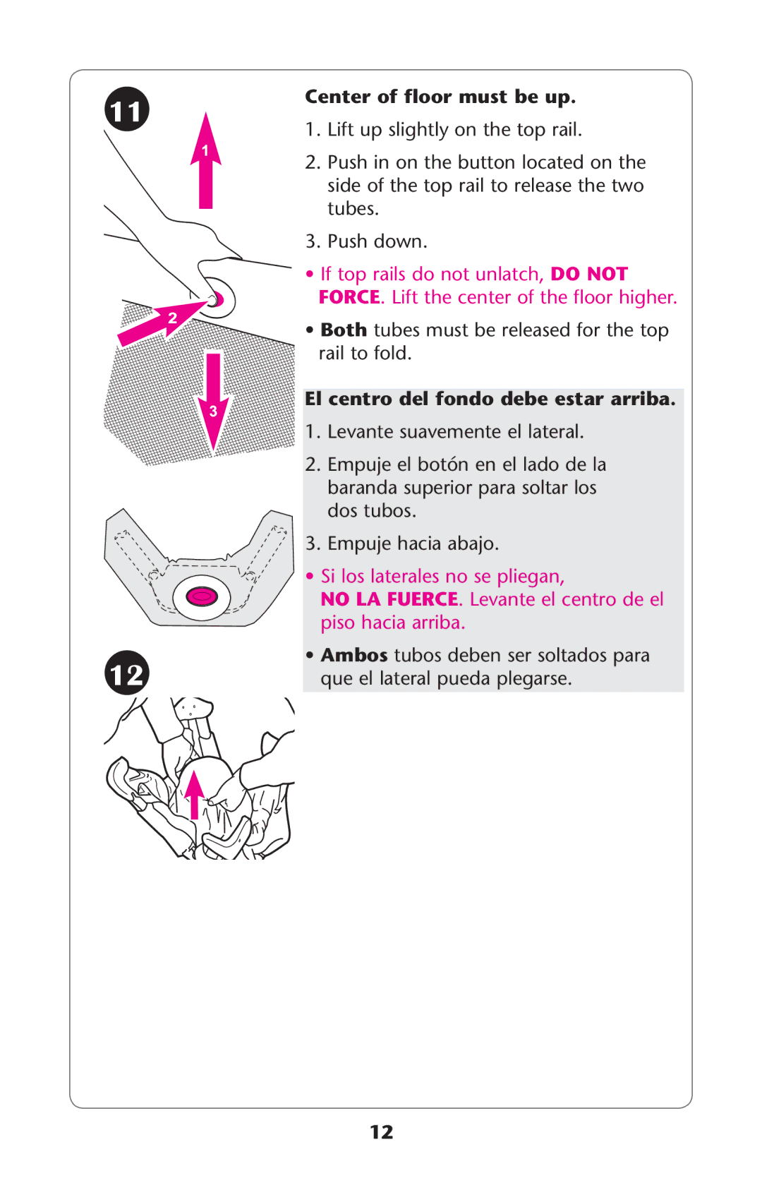 Graco PD213070A owner manual Center of floor must be up,  ,IFT UP Slightly on THEHTOPORAIL,  0USH DOWN 