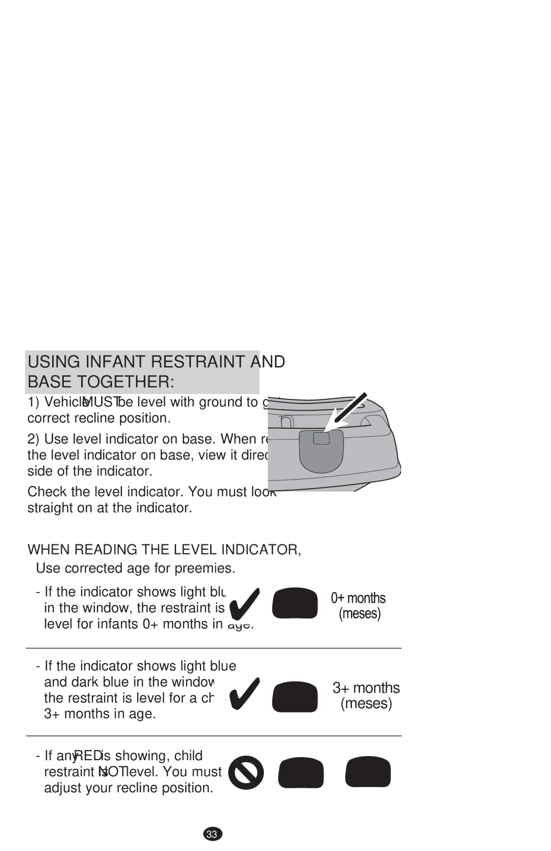 Graco PD213968B manual Using Infant Restraint Base Together, When Reading the Level Indicator 