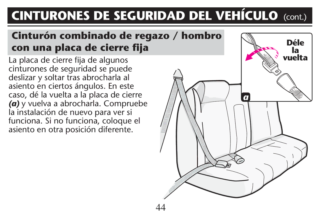 Graco PD214124A owner manual Deslizar Y Soltar Tras Abrocharlaral, Asiento en ciertos ángulos. En este 