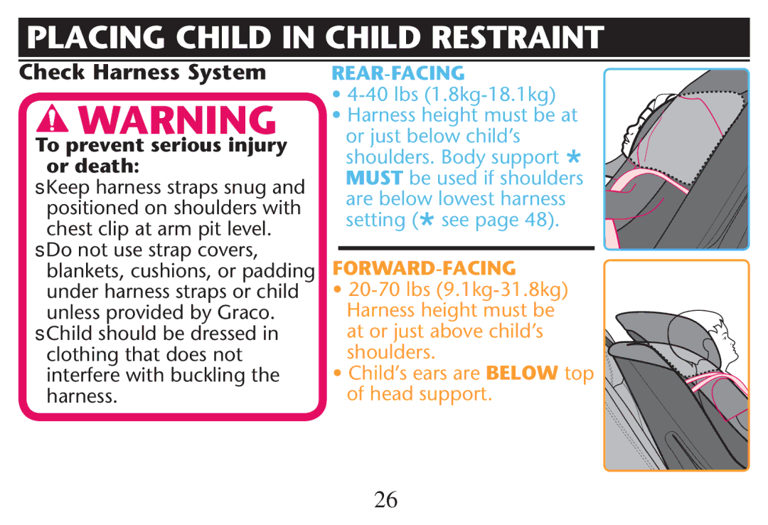 Graco PD214124A owner manual Placing Child in Child Restraint, To prevent serious injury or death 