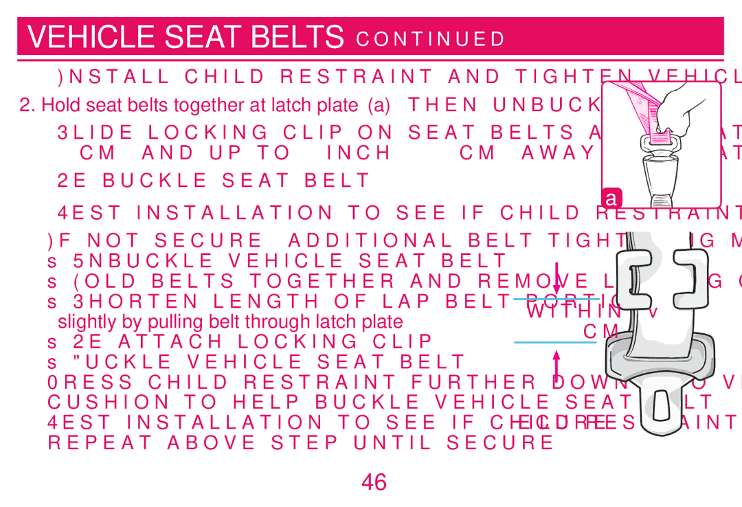 Graco PD214124A owner manual  Nstall Child Restraint and Tighten Vehicle SEATTBELT,  2EBUCKLE SEATCBELT 