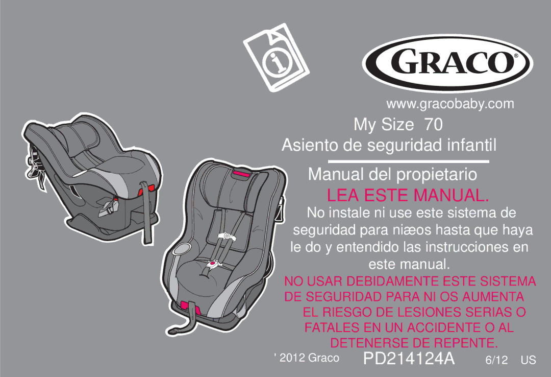 Graco PD214124A owner manual LEA Este Manual 