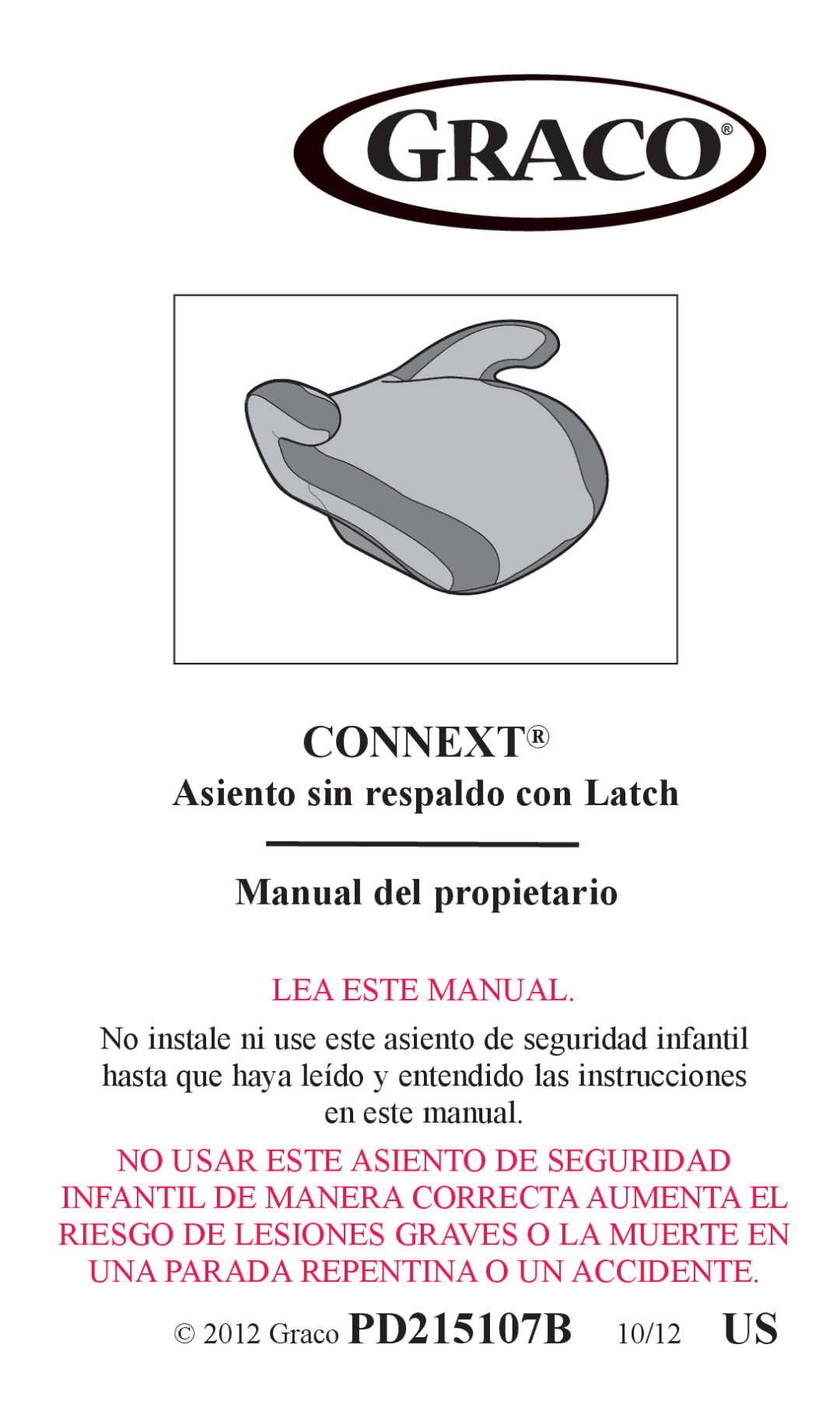 Graco PD215107B owner manual Asiento sin respaldo con Latch Manual del propietario 