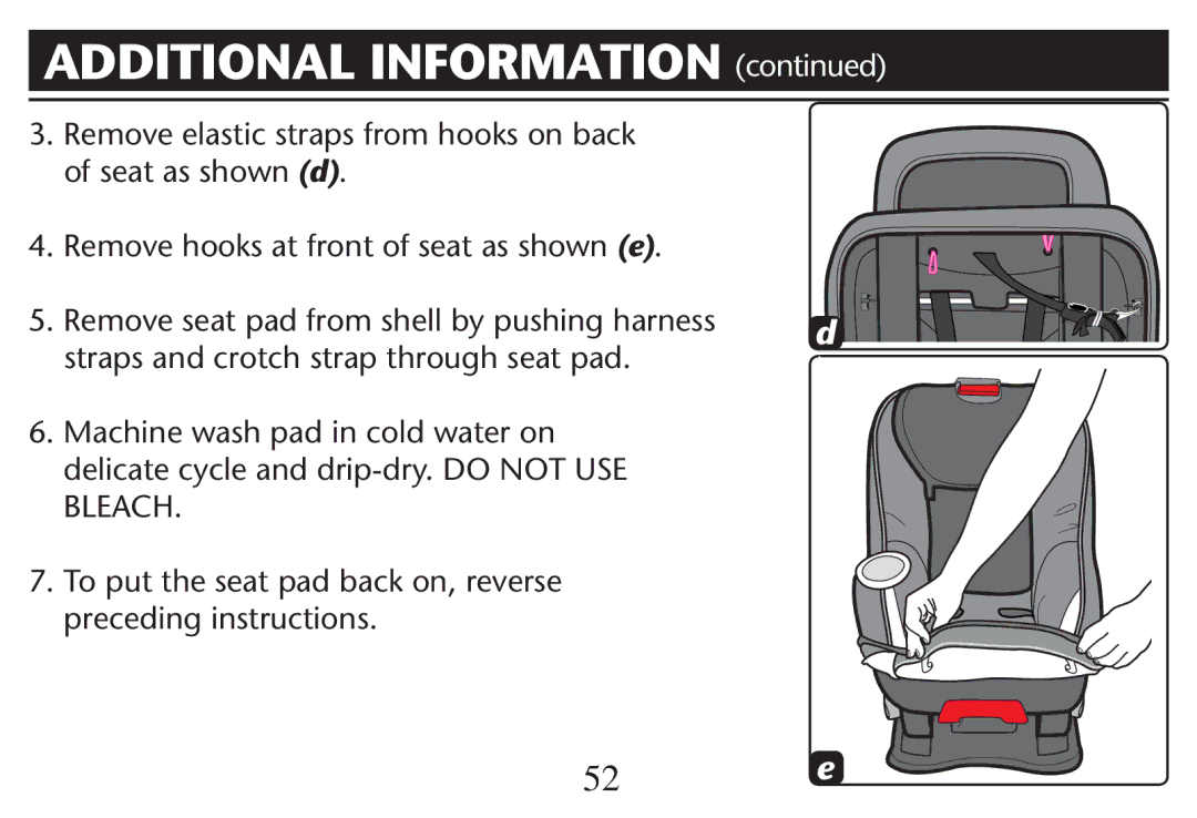 Graco PD215548A owner manual  2EMOVEEHOOKSVAT Front Ofkseat ASTSHOWNRe, Straps and crotch strap through seat pad 