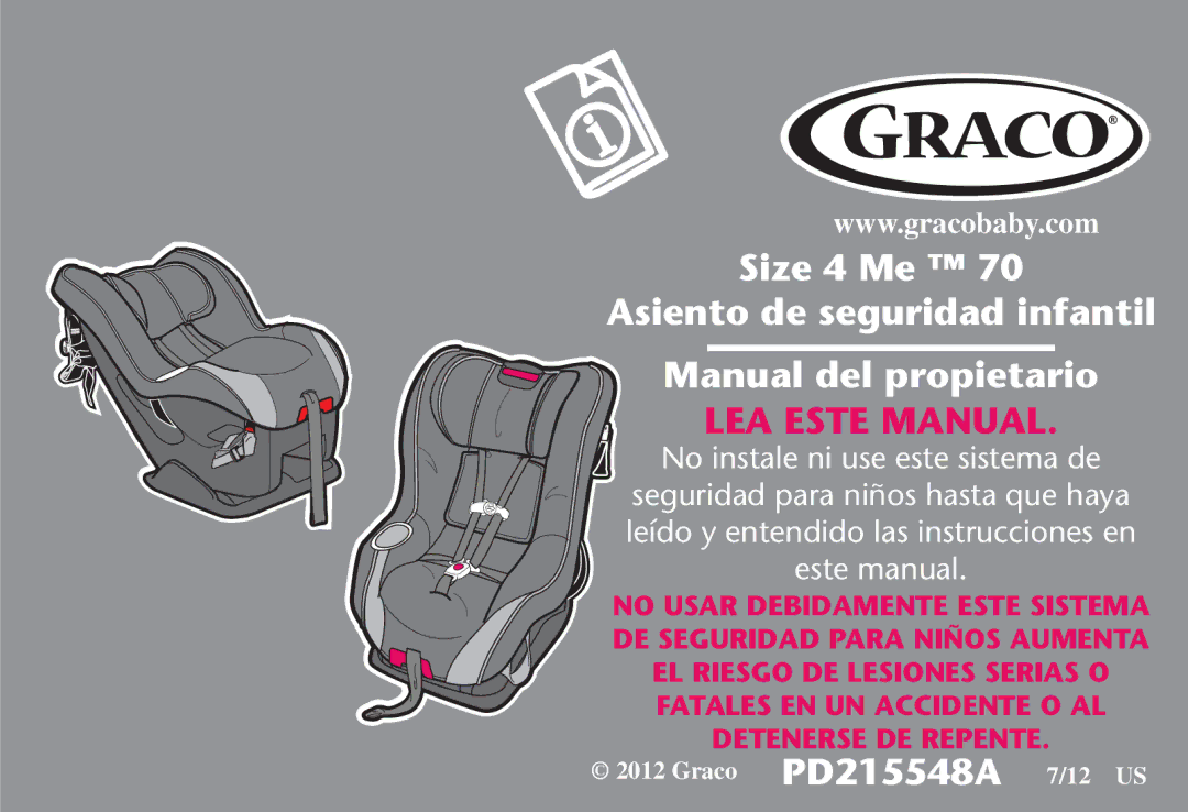 Graco PD215548A owner manual LEA Este Manual 