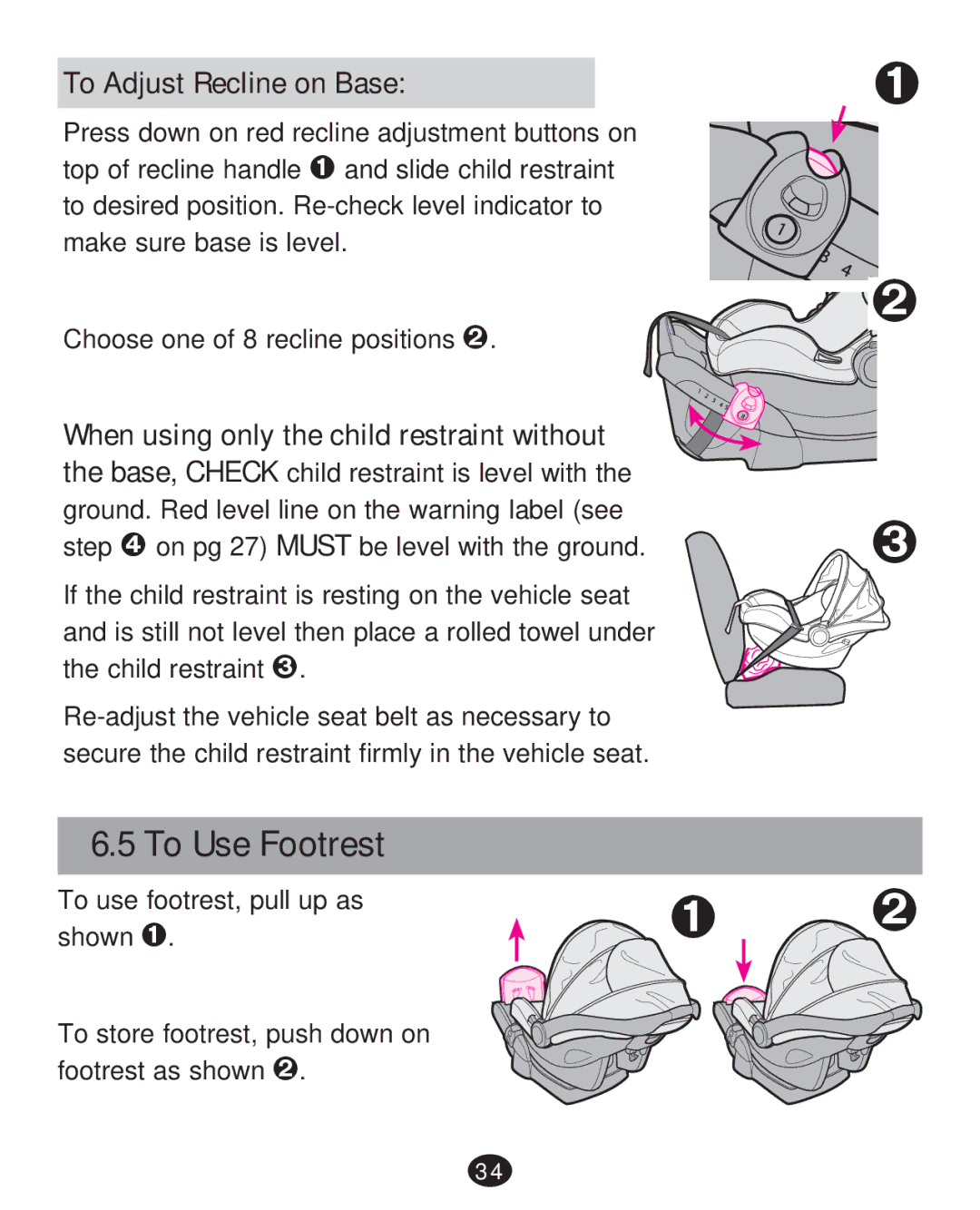 Graco PD215585A manual To Use Footrest, To Adjust Recline on Base 