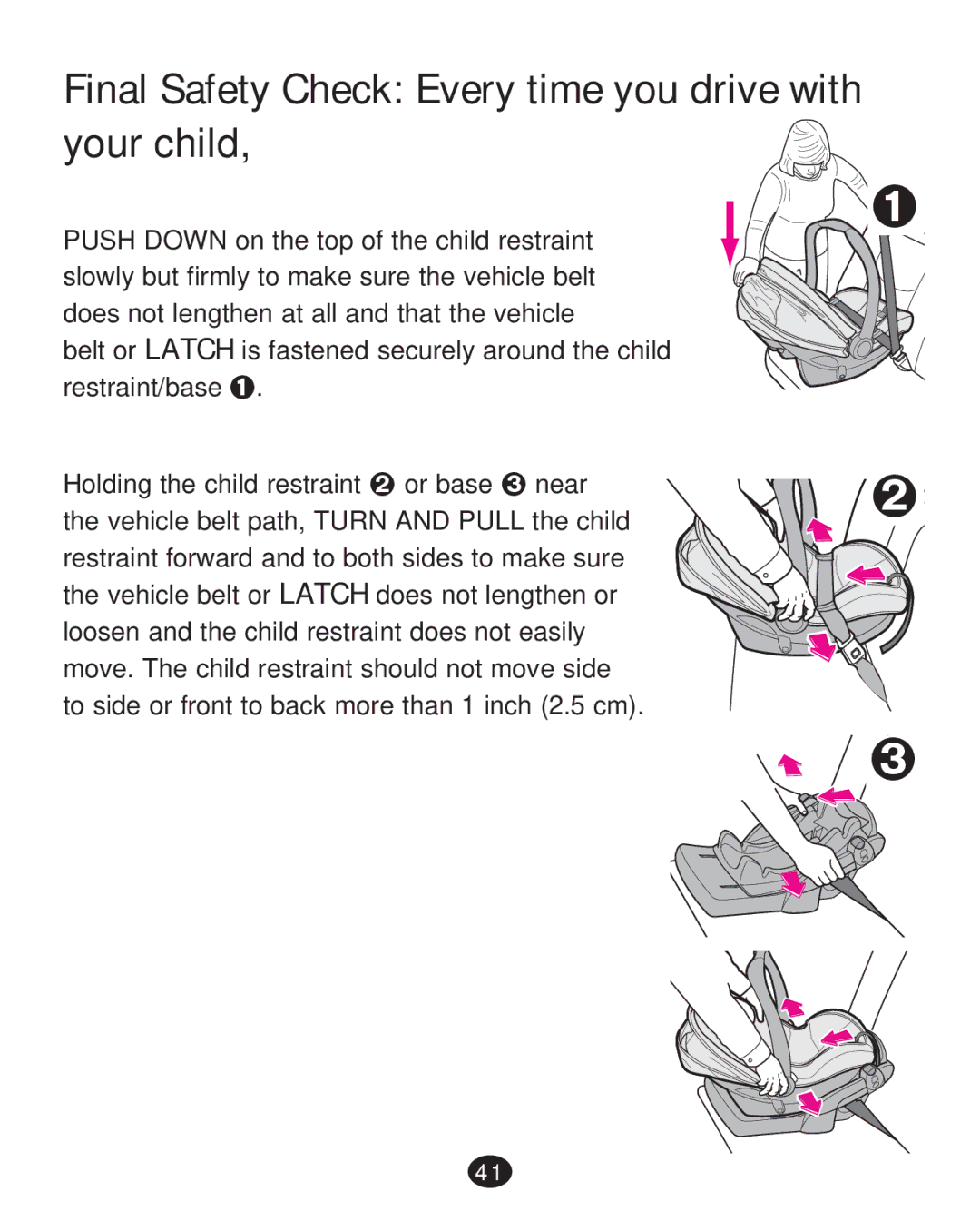 Graco PD215585A manual Final Safety Check Every time you drive with your child 