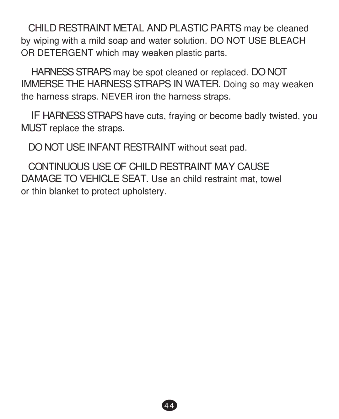 Graco PD215585A manual  do not USE Infant Restraint without seat pad,  Continuous USE of Child Restraint MAY Cause 