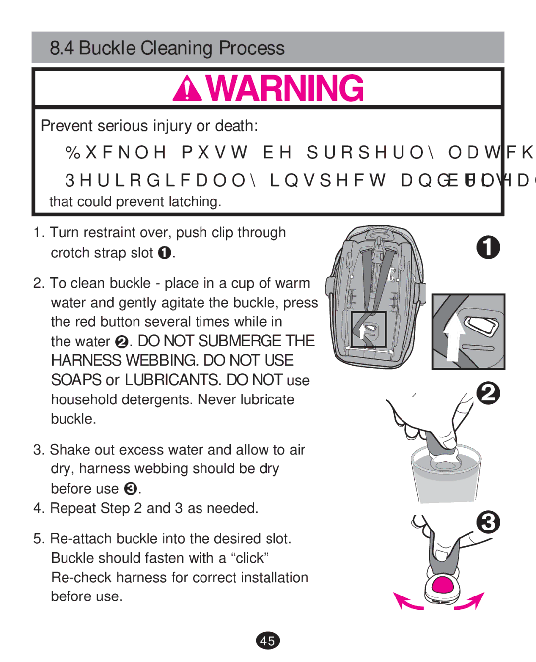 Graco PD215585A manual Buckle Cleaning Process, Prevent serious injury or death, Water š. do not Submerge 