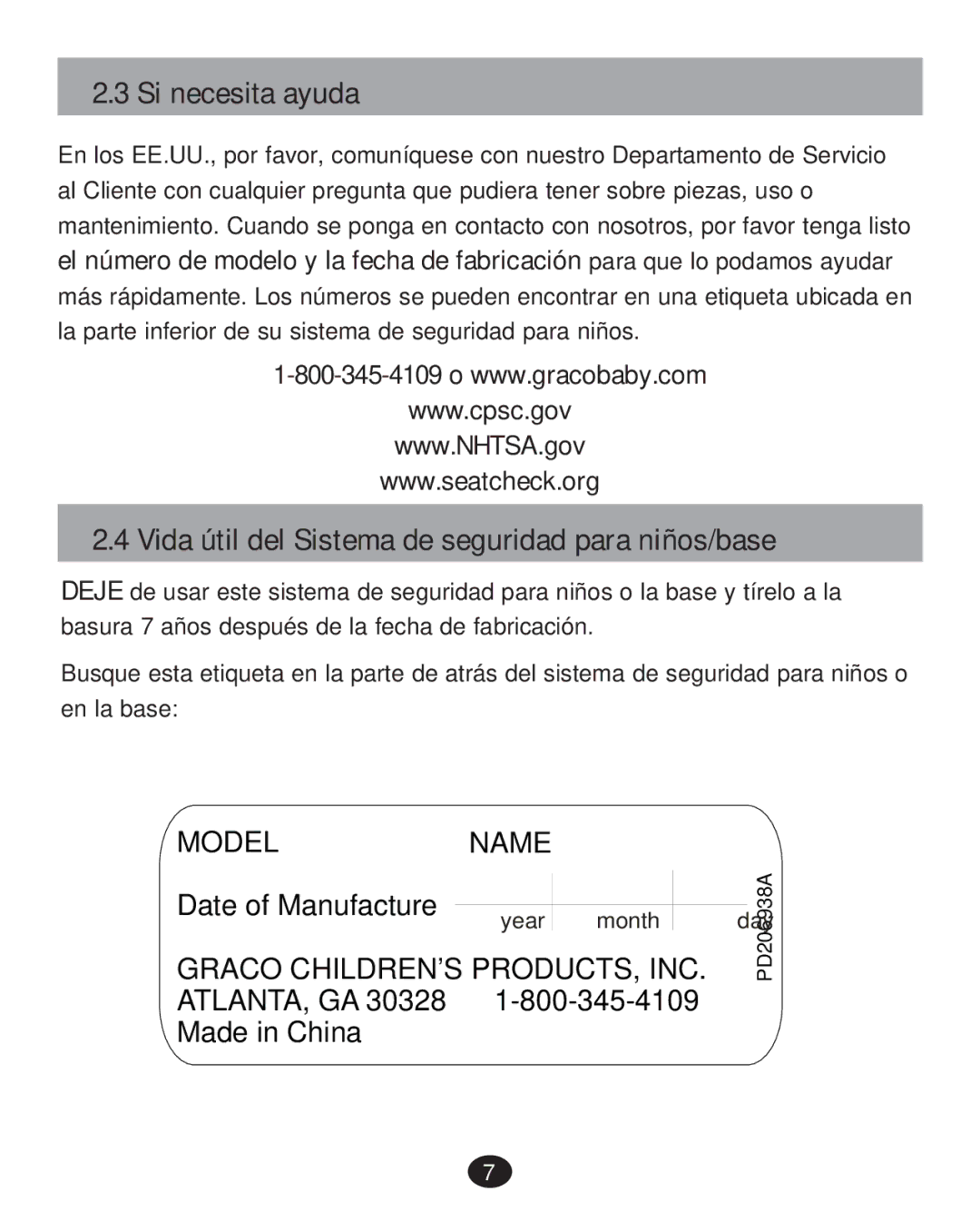 Graco PD215585A manual Si necesita ayuda, Vida útil del Sistema de seguridad para niños/base 