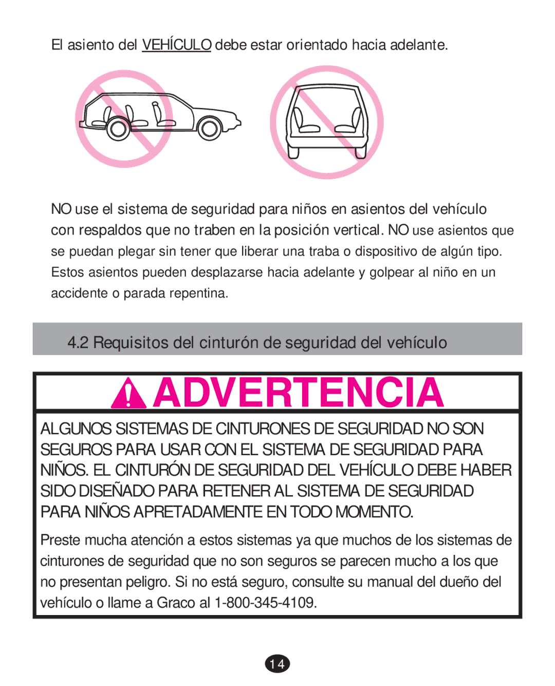 Graco PD215585A manual Requisitos del cinturón de seguridad del vehículo 