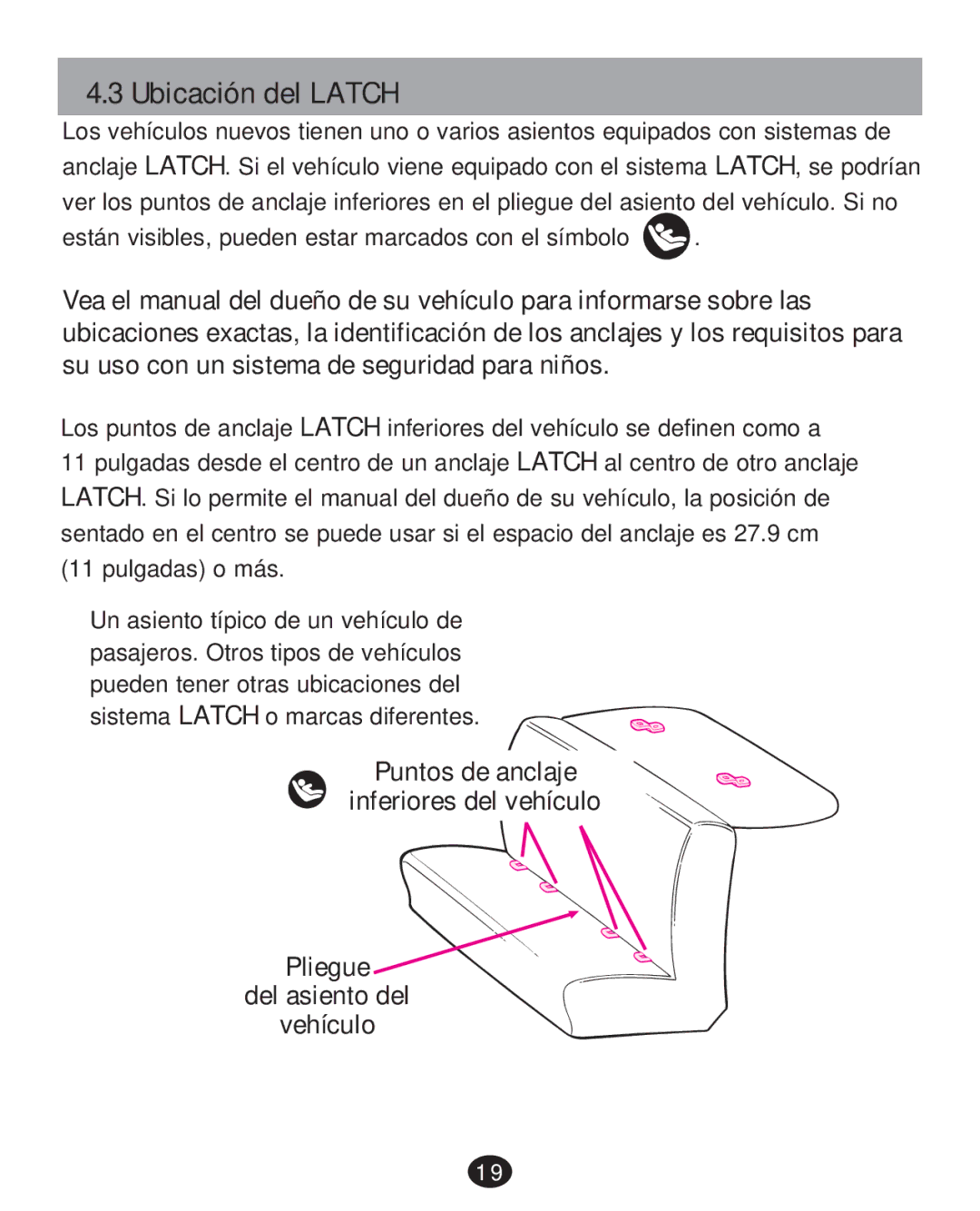 Graco PD215585A manual Ubicación del Latch 