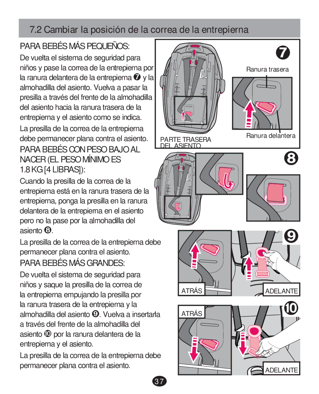 Graco PD215585A manual Cambiar la posición de la correa de la entrepierna, Para Bebés MÁS Pequeños 