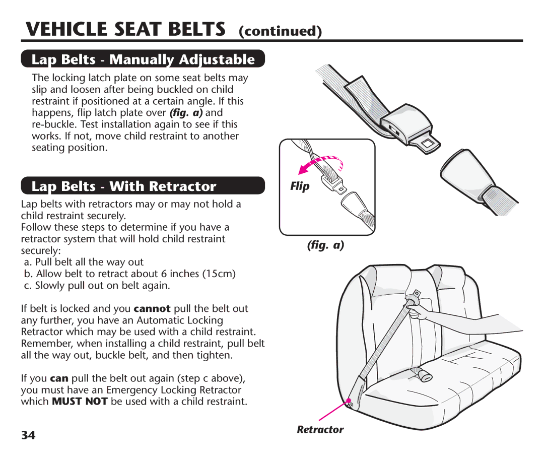 Graco PD220686A Lap Belts Manually Adjustable, Lap Belts With Retractor, Beltbis Lockediand YOUOcannot pull the belt out 