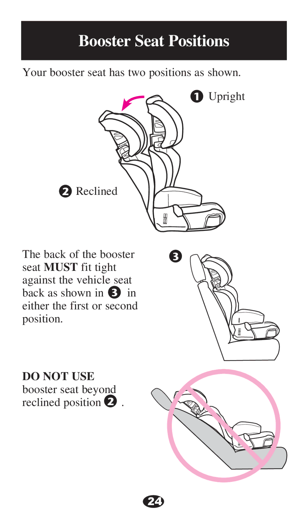 Graco PD220791A 8/12 owner manual Booster Seat Positions 