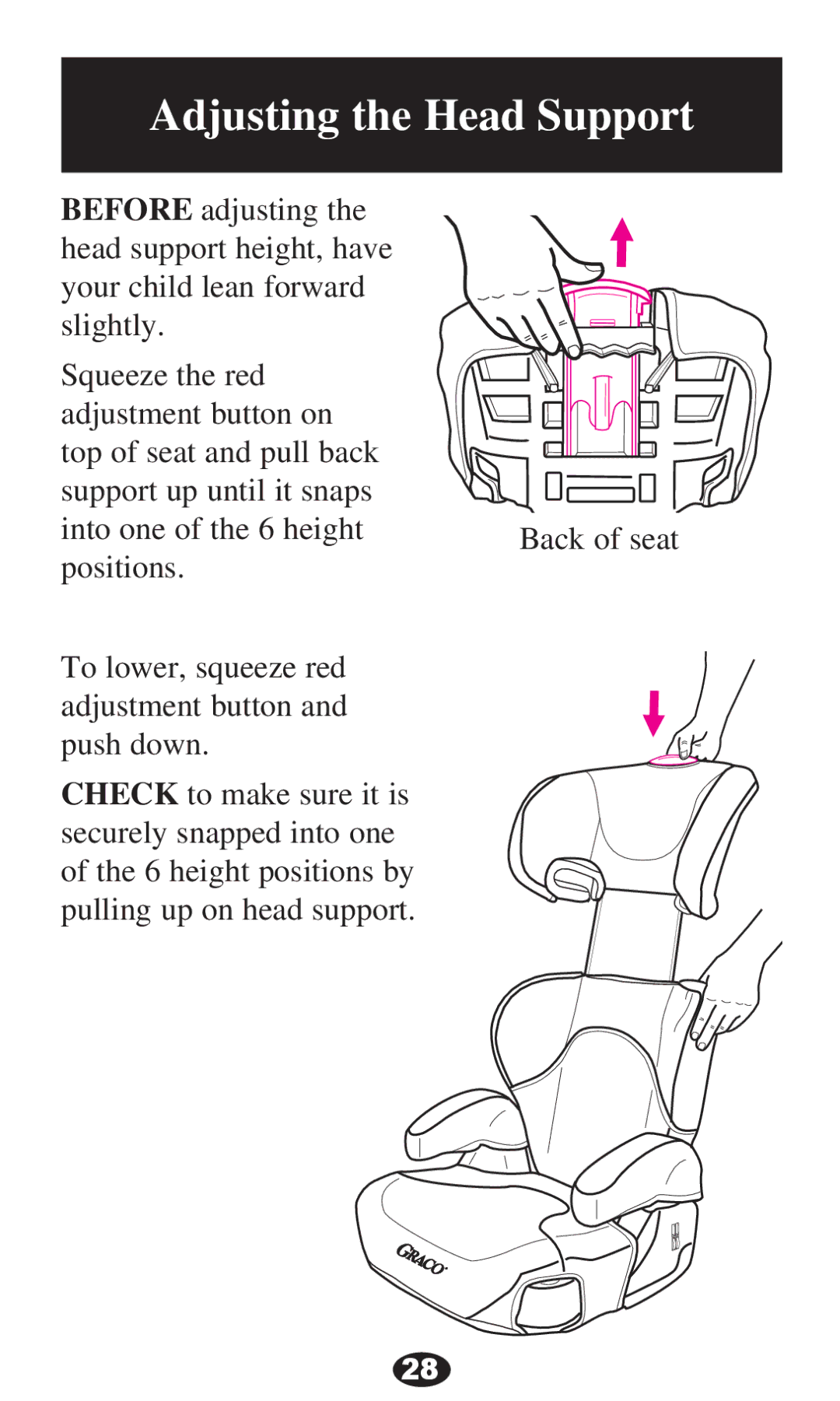 Graco PD220791A 8/12 owner manual Adjusting the Head Support 