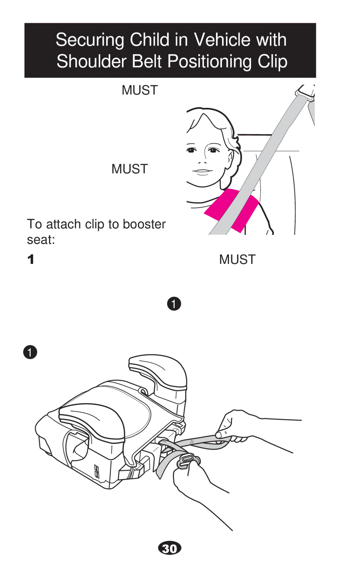 Graco PD220791A 8/12 owner manual To attach clip to booster seat 