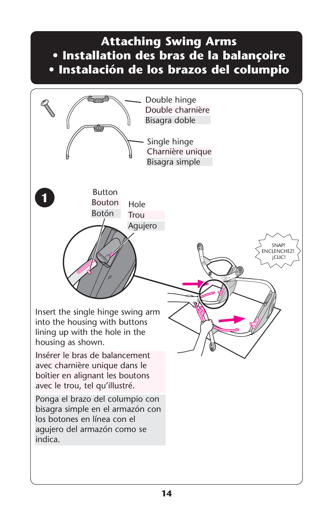 Graco PD221070A owner manual Attaching Swing Arms, Avec LE TROUOTELEQUILLUSTRÏ 