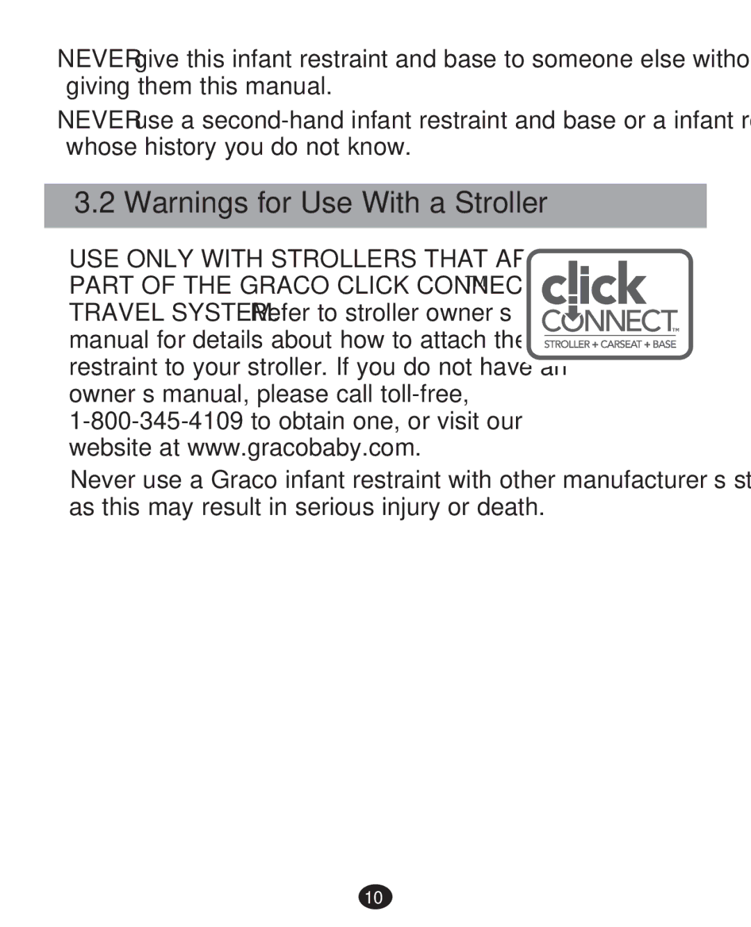 Graco PD221760A owner manual ‡ USE only with Strollers That are 