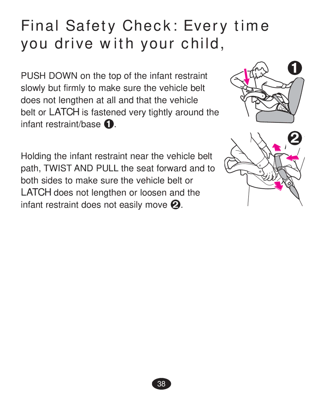 Graco PD223368A manual Final Safety Check Every time you drive with your child 