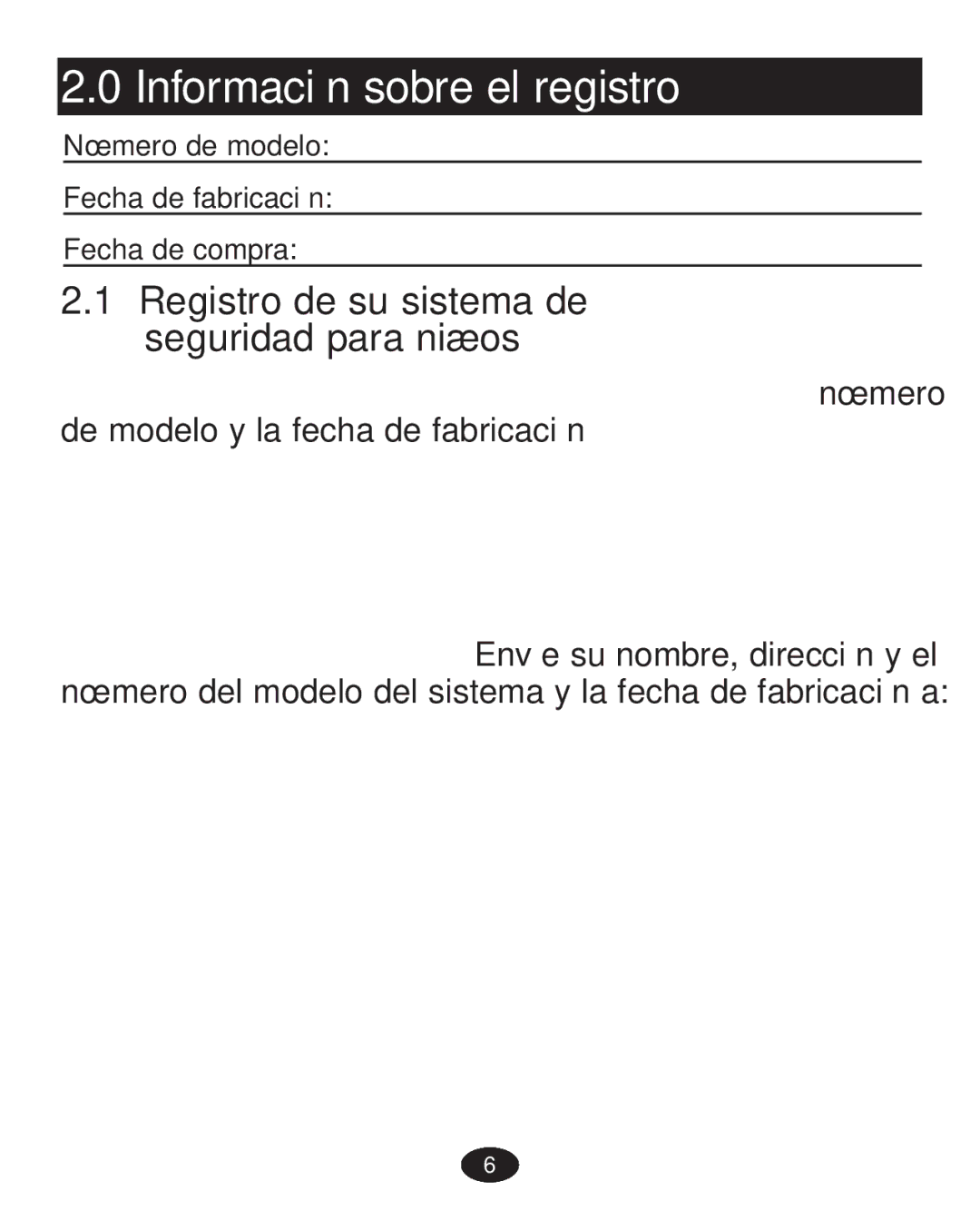 Graco PD223368A manual Información sobre el registro, Registro de su sistema de seguridad para niños 