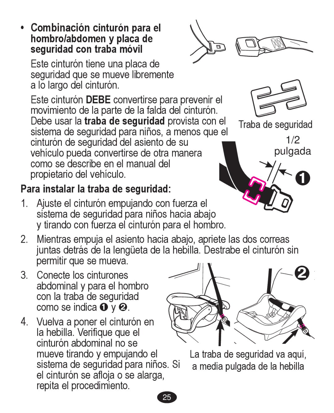 Graco PD224061A owner manual Para instalar la traba de seguridad 