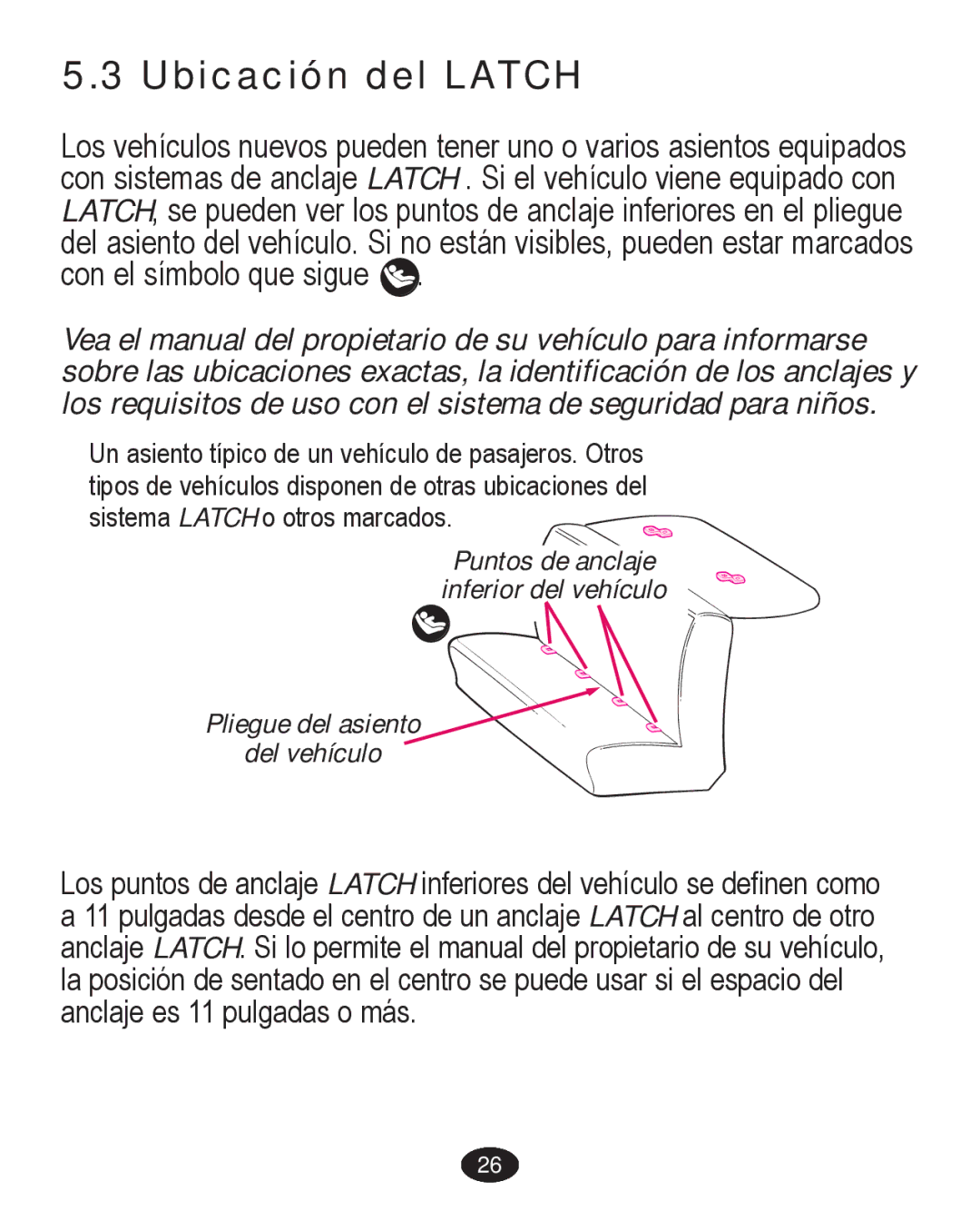 Graco PD224061A owner manual Ubicación del Latch 