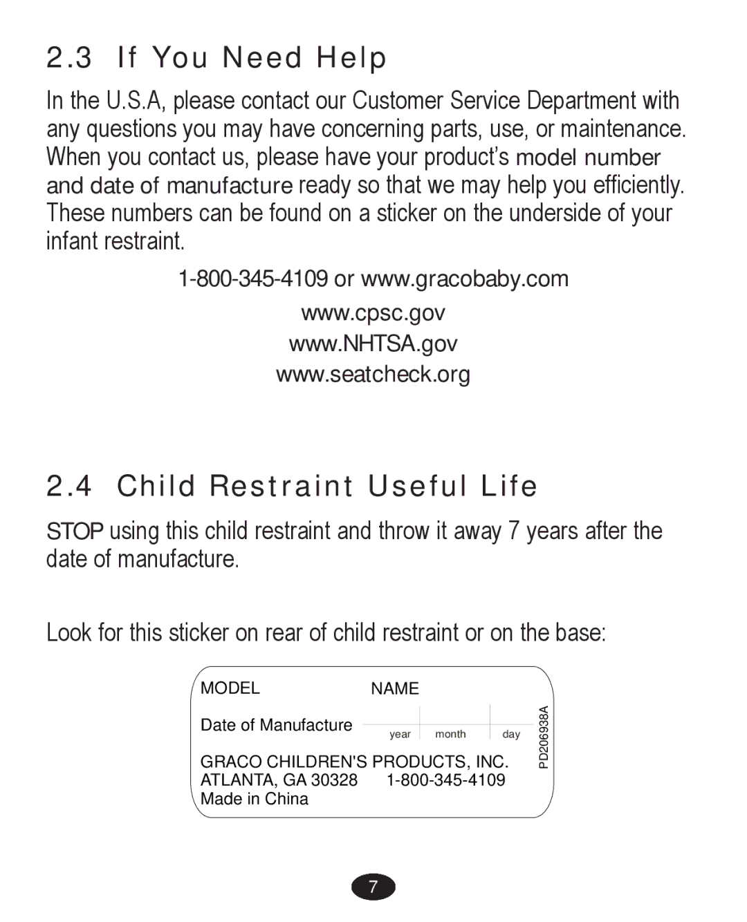 Graco PD224061A owner manual If You Need Help, Child Restraint Useful Life 