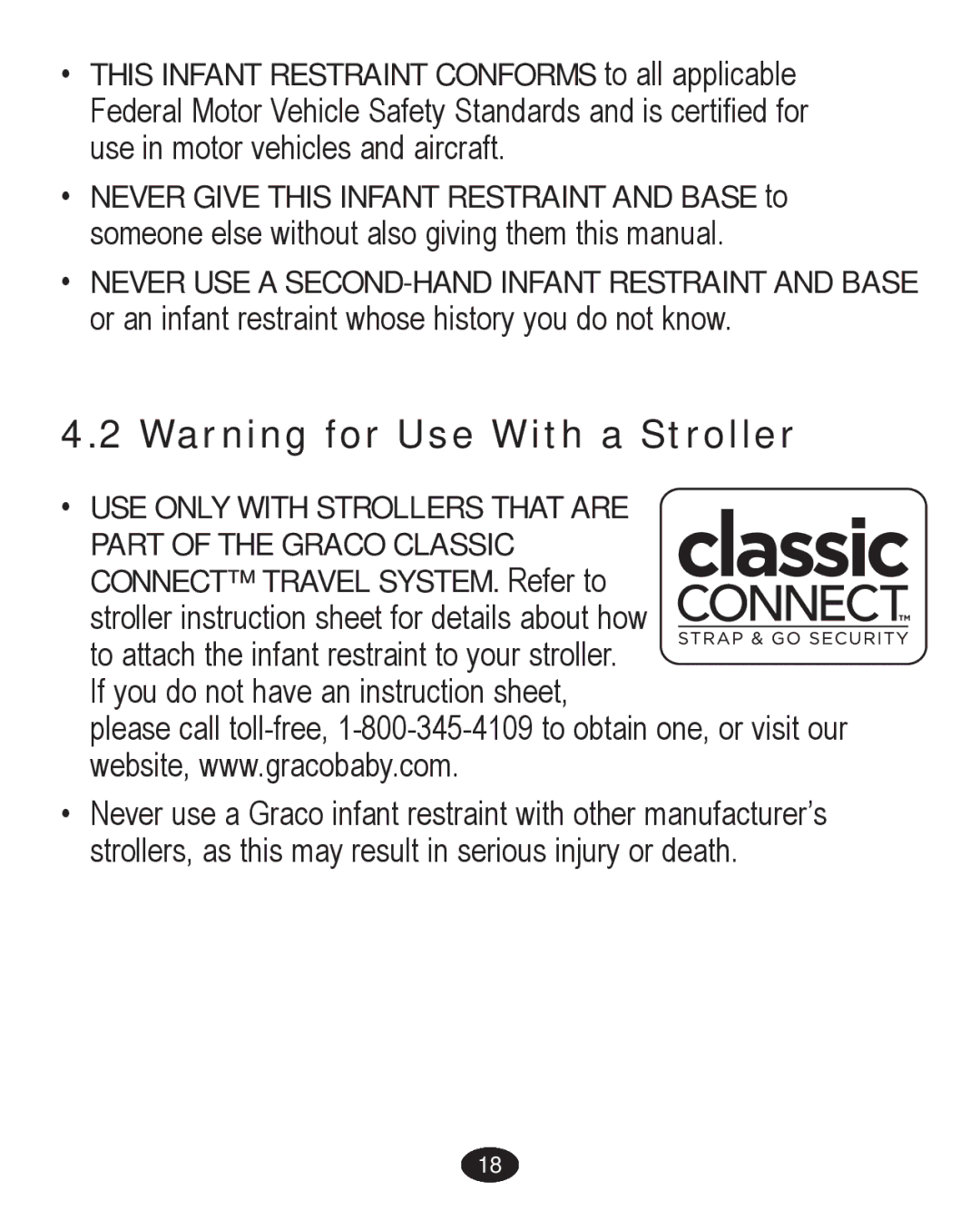 Graco PD224061A owner manual ‡ USE only with Strollers That are Part of the Graco Classic, Connect Travel SYSTEM. Refer to 